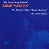 Sarah Vaughan : The Benny Carter Sessions, Vol. 1 - The Explosive Side Of Sarah Vaughan (CD, Album, RE)