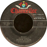 Frankie Avalon : Why / Swingin' On A Rainbow (7", Single)