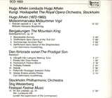 Hugo Alfvén : Hugo Alfvén Conducts Hugo Alfvén, Midsummer Vigil - The Mountain King - The Prodigal Son (CD, Album, RE, RM)