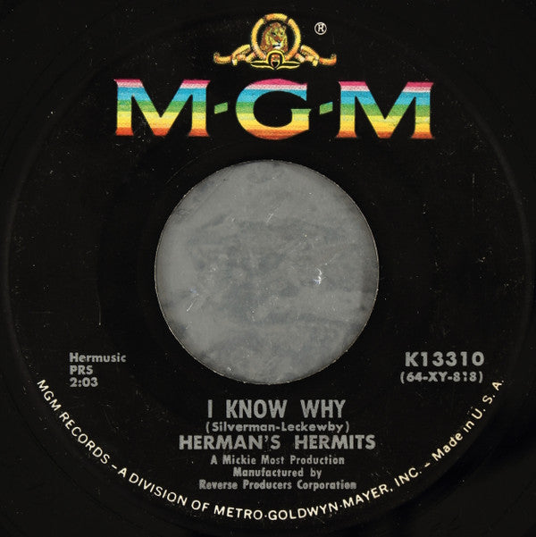Herman's Hermits : Can't You Hear My Heartbeat / I Know Why (7", Single)