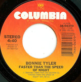 Bonnie Tyler : Holding Out For A Hero / Faster Than The Speed Of Night (7", Single, Styrene, Pit)