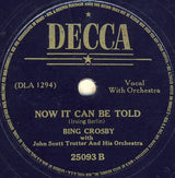 Bing Crosby : When I Lost You / Now It Can Be Told (Shellac, 10")