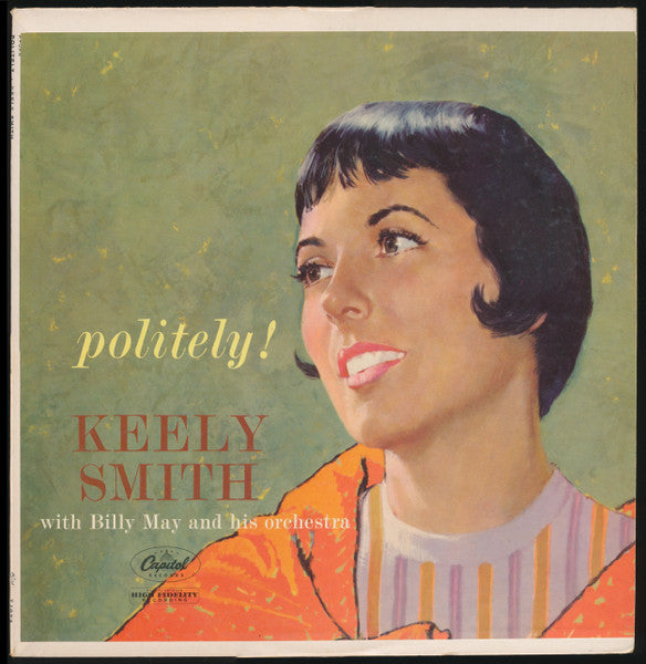 Keely Smith With Billy May And His Orchestra : Politely! (LP, Album, Mono)