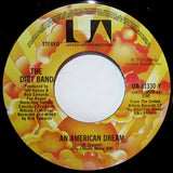 The Dirt Band : An American Dream / Take Me Back (7", Single, Ter)