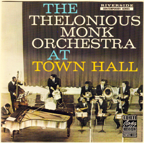 The Thelonious Monk Orchestra : At Town Hall (CD, Album, RE)