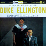 Duke Ellington And His Orchestra Featuring Mahalia Jackson : Black, Brown And Beige (CD, Album, RE, RM, 20-)