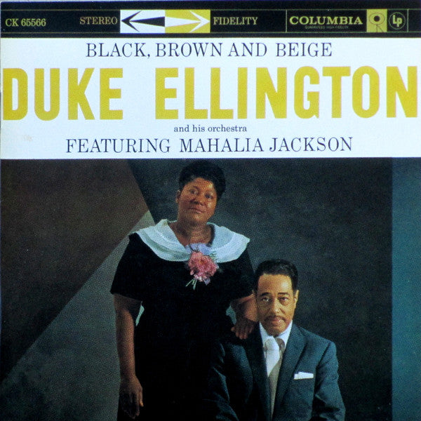 Duke Ellington And His Orchestra Featuring Mahalia Jackson : Black, Brown And Beige (CD, Album, RE, RM, 20-)