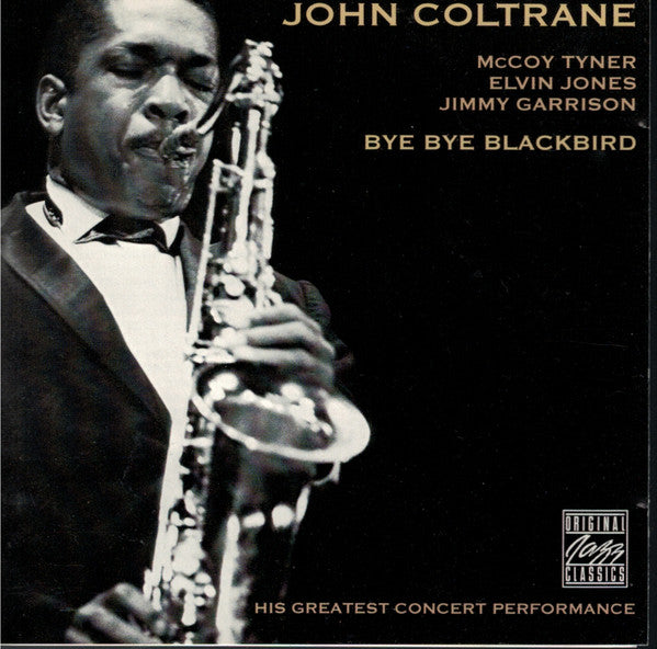 John Coltrane : Bye Bye Blackbird (CD, Album, RE, RM)