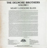 The Delmore Brothers : Volume I - Weary Lonesome Blues (LP, Comp)