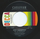 Bert Kaempfert & His Orchestra : Caravan (7", Pin)