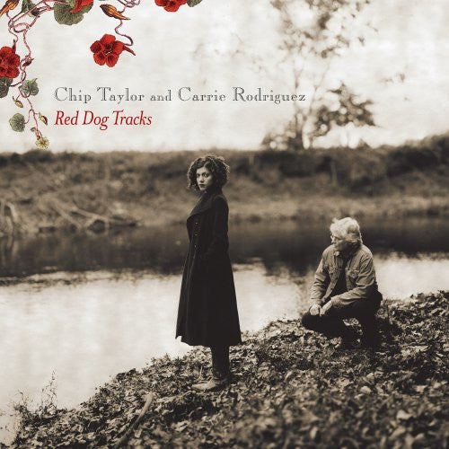 Chip Taylor & Carrie Rodriguez : Red Dog Tracks (CD, Album, RE)