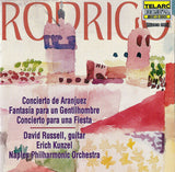 Joaquín Rodrigo - David Russell, Erich Kunzel, Naples Philharmonic Orchestra : Concierto De Aranjuez And More (CD, Album, Multichannel)