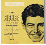 Eddie Fisher With Hugo Winterhalter And His Orchestra* : Cheek To Cheek (7", EP)