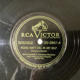 Cecil Campbell's Tennessee Ramblers : Please Don't Call In Any Help / Tryon Street Boogie (Shellac, 10")