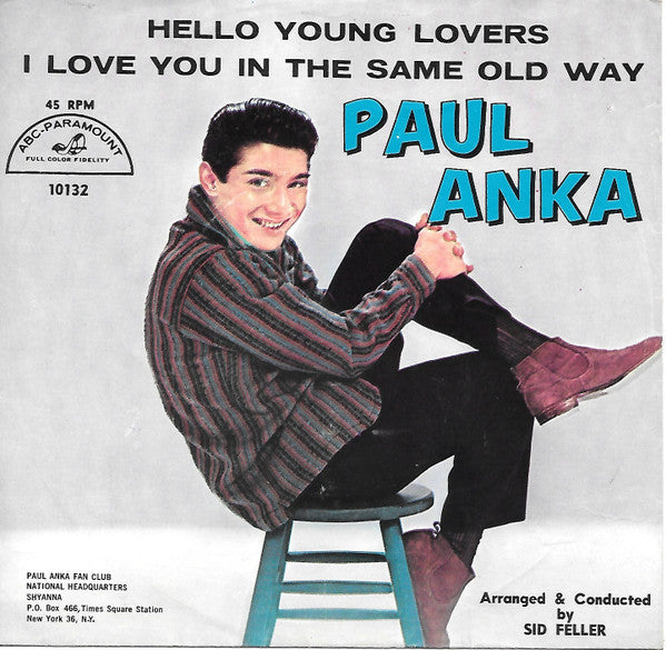 Paul Anka : Hello Young Lovers / I Love You In The Same Old Way (7", Single)