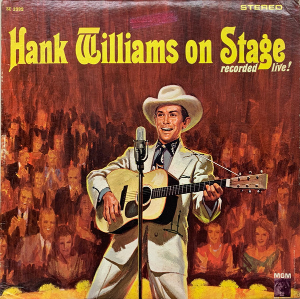 Hank Williams : Hank Williams On Stage: Recorded Live! (LP, Album)