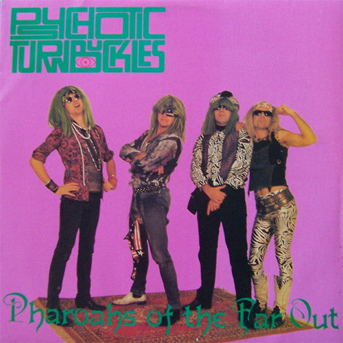 Psychotic Turnbuckles : Pharaohs Of The Far Out (LP, Album)