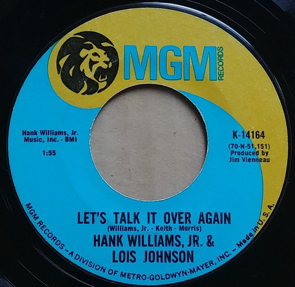 Hank Williams Jr. & Lois Johnson (2) : So Sad (To Watch Good Love Go Bad) (7", Styrene)