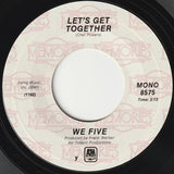 We Five : You Were On My Mind / Let's Get Together (7", Single, Mono, RE, Styrene,  Ca)