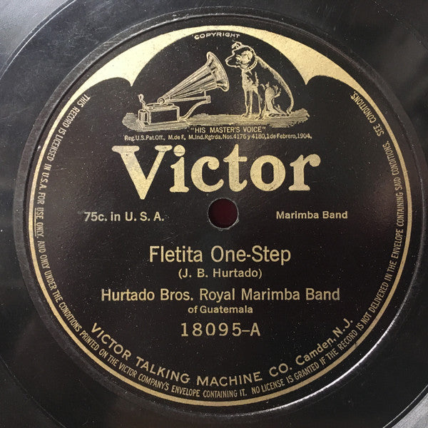 Hurtado Brothers Royal Marimba Band : Fletita One Step / Catalina One-Step (Shellac, 10")