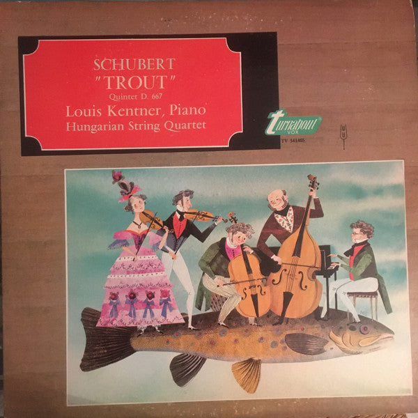 Franz Schubert, Louis Kentner, The Hungarian Quartet : "Trout" (Quintet D. 677) (LP)