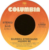 Barbra Streisand : My Heart Belongs To Me (7", Single, Styrene)