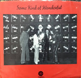 Grand Funk Railroad : Some Kind Of Wonderful (7", Single, LA )