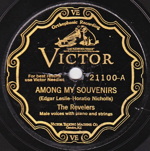 The Revelers (2) : Among My Souvenirs / Nola (Shellac, 10", Oak)
