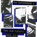 Vandermark 5 : Free Jazz Classics Vols. 3 & 4 (2xCD, Comp)