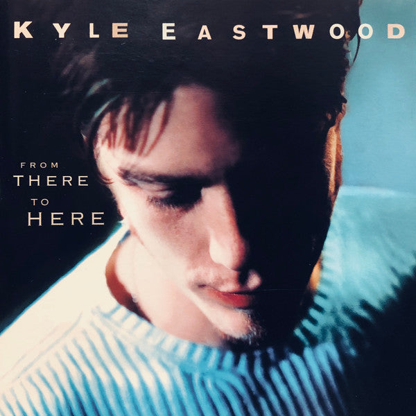 Kyle Eastwood : From There To Here (CD, Album)