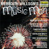 Meredith Willson -  Erich Kunzel, Cincinnati Pops Orchestra : Meredith Willson's The Music Man (CD, Album)