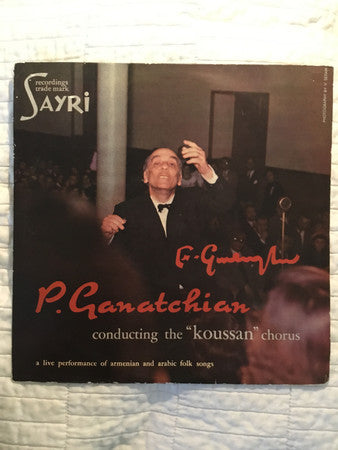 P. Ganachian : P. Ganachian conducting the “koussan” chorus (10")