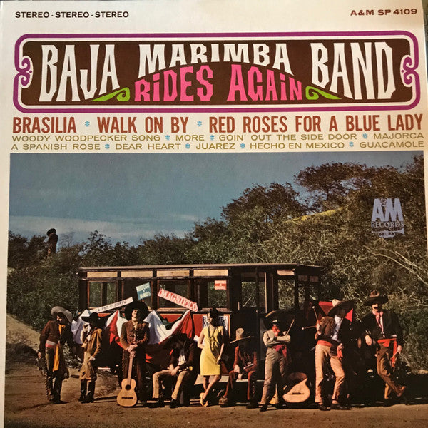 Baja Marimba Band : Baja Marimba Band Rides Again (LP, Album, Pit)