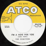 The Coasters : Poison Ivy / I'm A Hog For You (7")