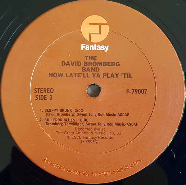 David Bromberg Band : How Late'll Ya Play 'Til (2xLP, Album)