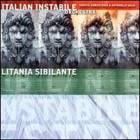 Italian Instabile Orchestra : Litania Sibilante (CD, Album)
