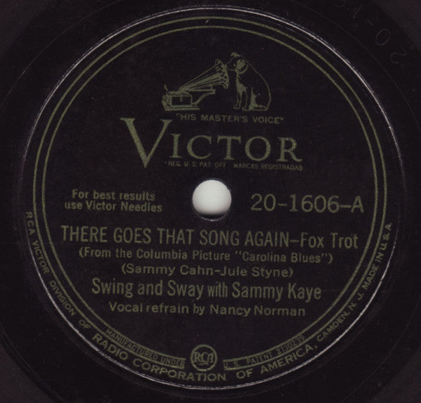 Swing And Sway With Sammy Kaye : There Goes That Song Again / You Always Hurt The Ones You Love (Shellac, 10")