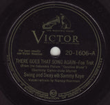 Swing And Sway With Sammy Kaye : There Goes That Song Again / You Always Hurt The Ones You Love (Shellac, 10")