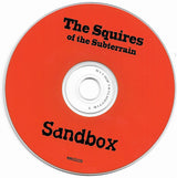 The Squires Of The Subterrain : Sandbox (CDr, Album)