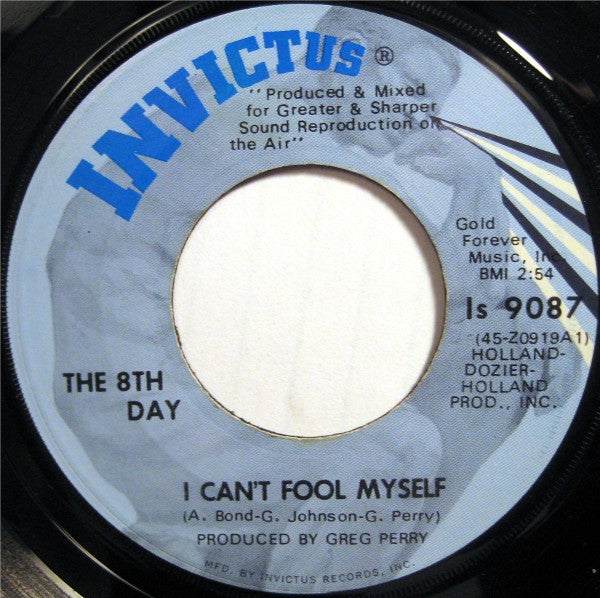 The 8th Day : She's Not Just Another Woman / I Can't Fool Myself (7", Scr)