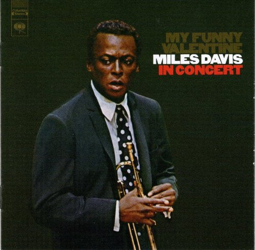 Miles Davis : My Funny Valentine - Miles Davis In Concert (CD, Album, RE, RM)