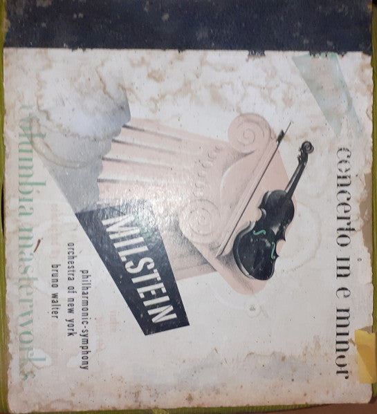 Felix Mendelssohn-Bartholdy, Nathan Milstein, Philharmonic-Symphony Orchestra Of New York, Bruno Walter : Concerto In E Minor For Violin And Orchestra Op. 64 (4xShellac, 10", Album)