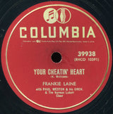 Frankie Laine With Paul Weston And His Orchestra : Your Cheatin' Heart / I Believe (Shellac, 10")