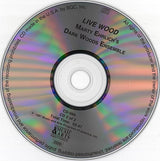 Marty Ehrlich's Dark Woods Ensemble : Live Wood (2xCD, Album)