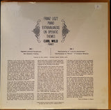 Franz Liszt, Earl Wild : Piano Extravaganzas On Operatic Themes (LP, Club, Ind)