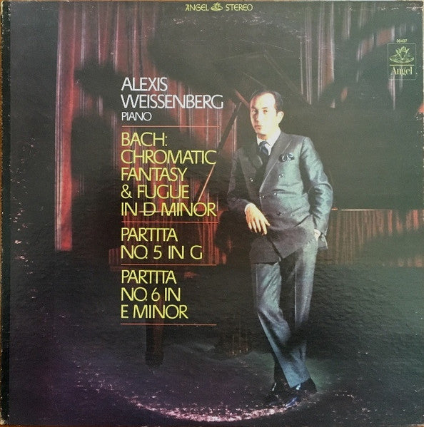 Alexis Weissenberg, Bach* : Chromatic Fantasy and Fugue In D minor • Partita No. 5 In G • Partita No. 6 In E Minor (LP, Album)