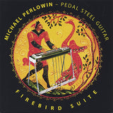 Michael Perlowin : Firebird Suite (CD, Album, RE)