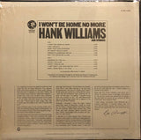Hank Williams and Strings* : I Won't Be Home No More (LP, Comp, Mono)