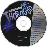 George Thorogood And The Destroyers* : The Baddest Of George Thorogood And The Destroyers (CD, Comp)