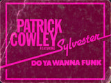Patrick Cowley Featuring Sylvester : Do Ya Wanna Funk (12")